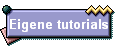 Eigene tutorials