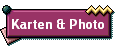Karten & Photo