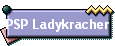 PSP Ladykracher
