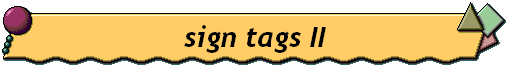 sign tags II
